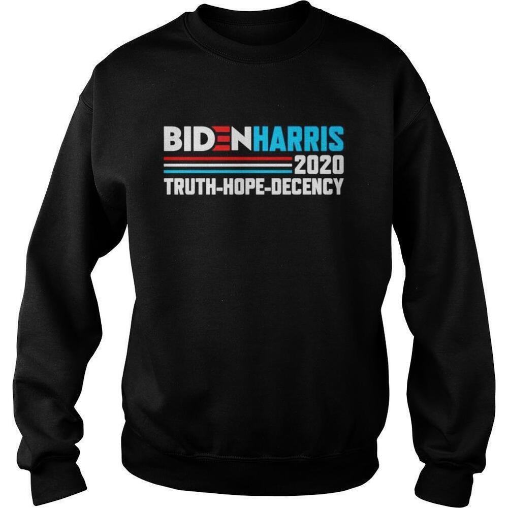 Biden Harris 2020 Truth Hope Decency Political Button Sweatshirt